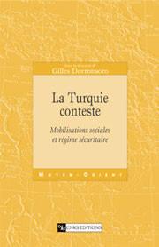 La Turquie conteste - Gilles Dorronsoro