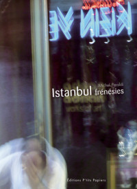 Istanbul Frénésies